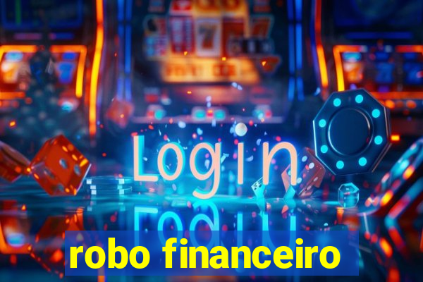 robo financeiro